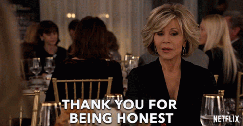 thank-you-for-being-honest-jane-fonda.gif